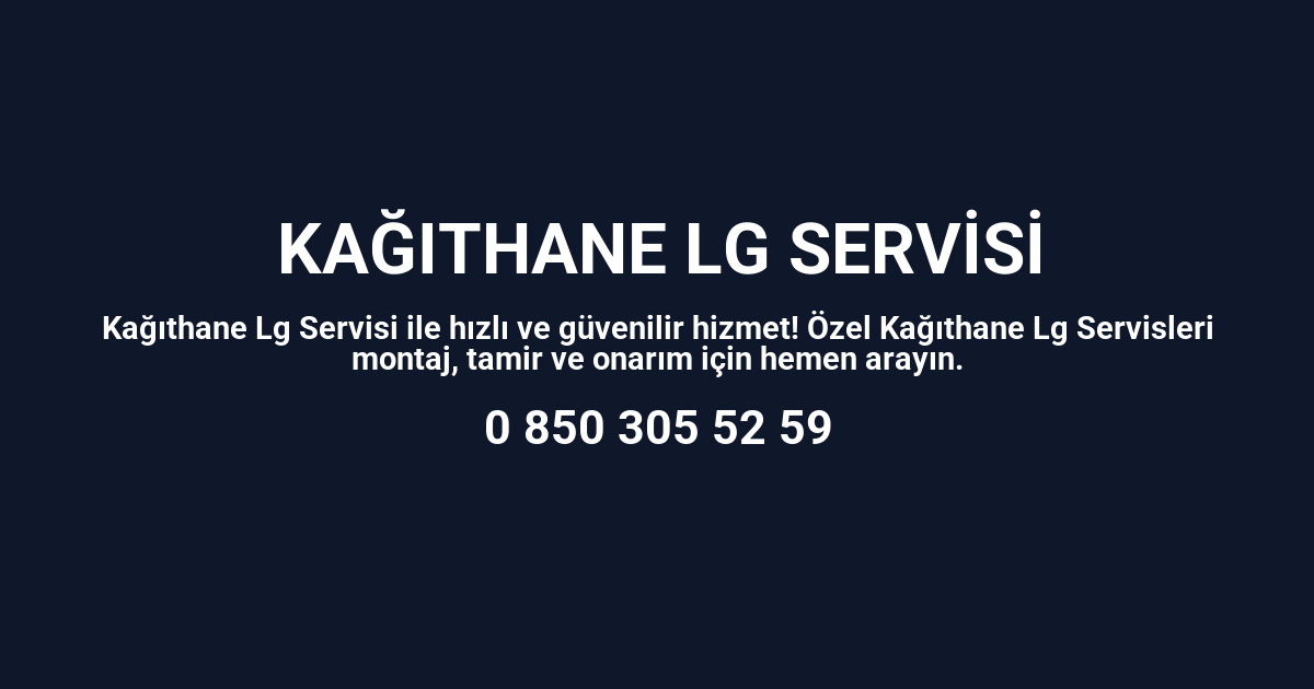 Kağıthane Lg Servisi